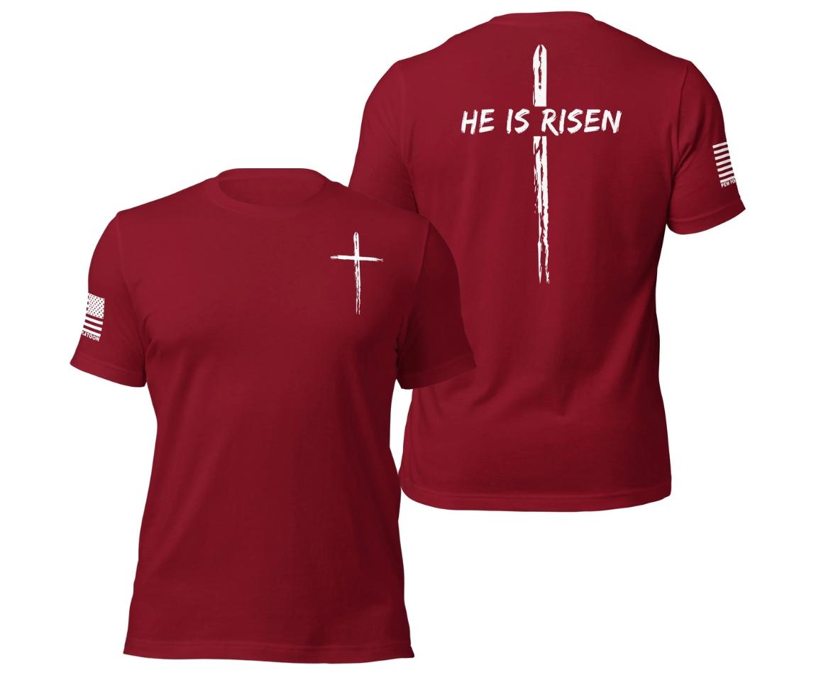He is Risen Shirt