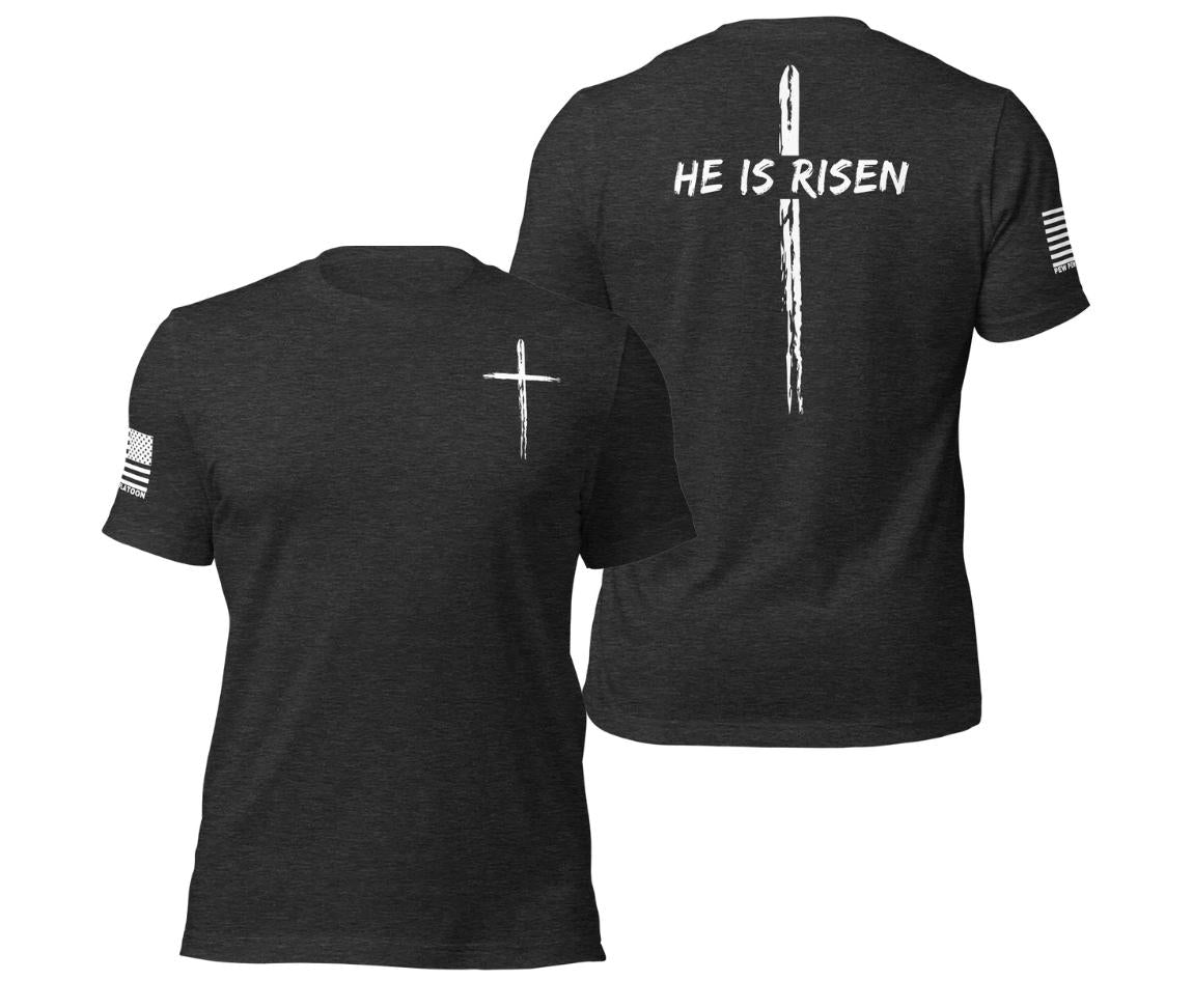 He is Risen Shirt