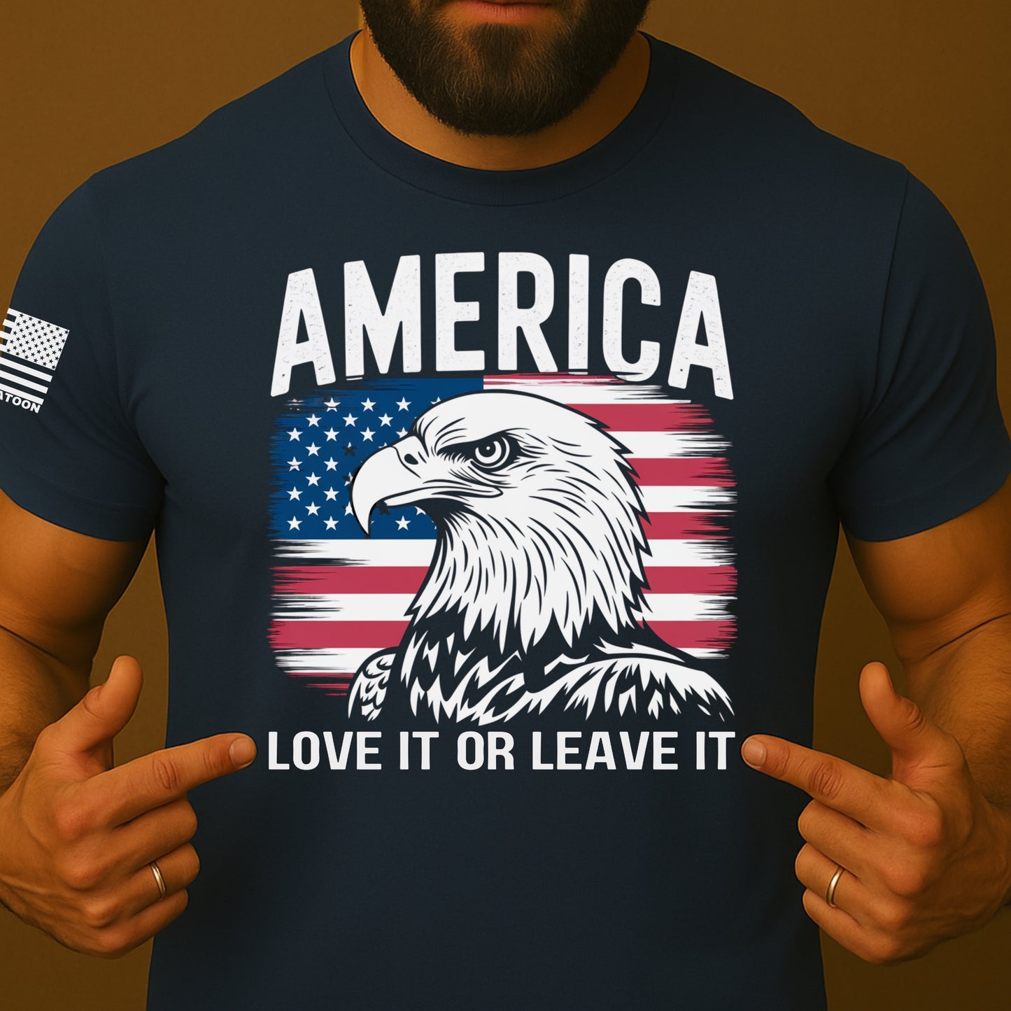 America Love it or Leave it Patriot Shirt