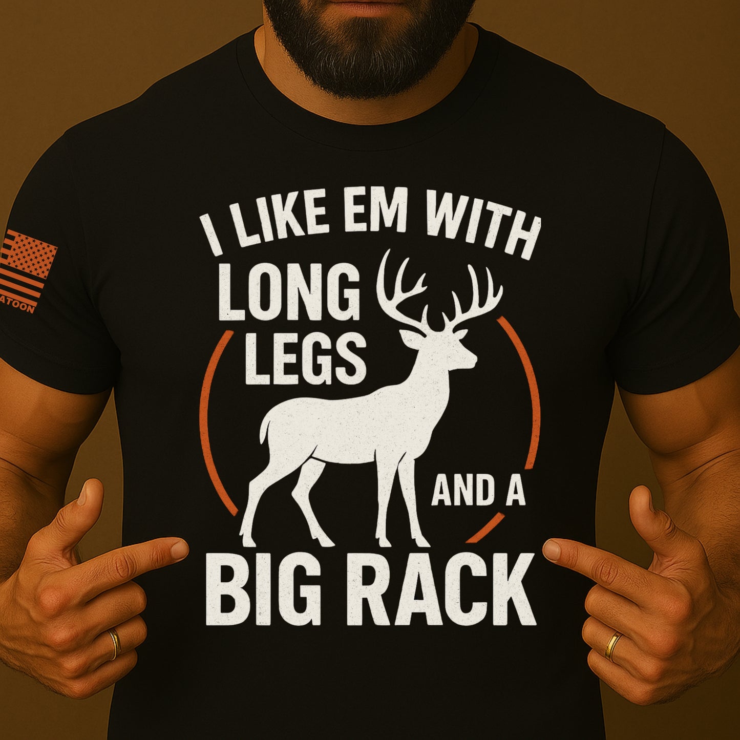 I Like Em With Long Legs and A Big Rack Funny Deer Hunting T-Shirt