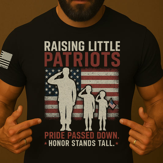 Raising Little Patriots US Flag Patriotic Dad Shirt