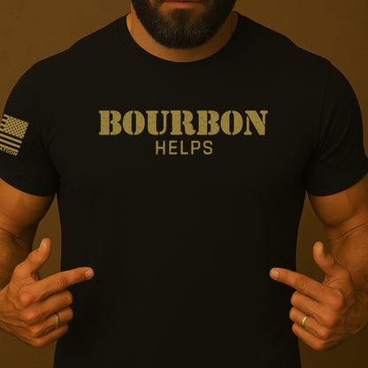 Bourbon Helps Funny Shirt
