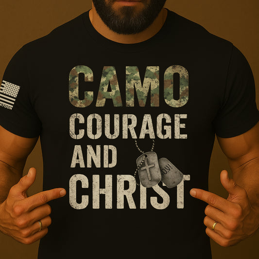 Camo Courage and Christ Military Christian Patriotic Shirt