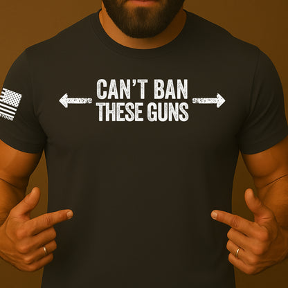 Can’t Ban These Guns Shirt