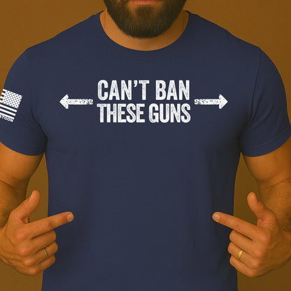 Can’t Ban These Guns Shirt