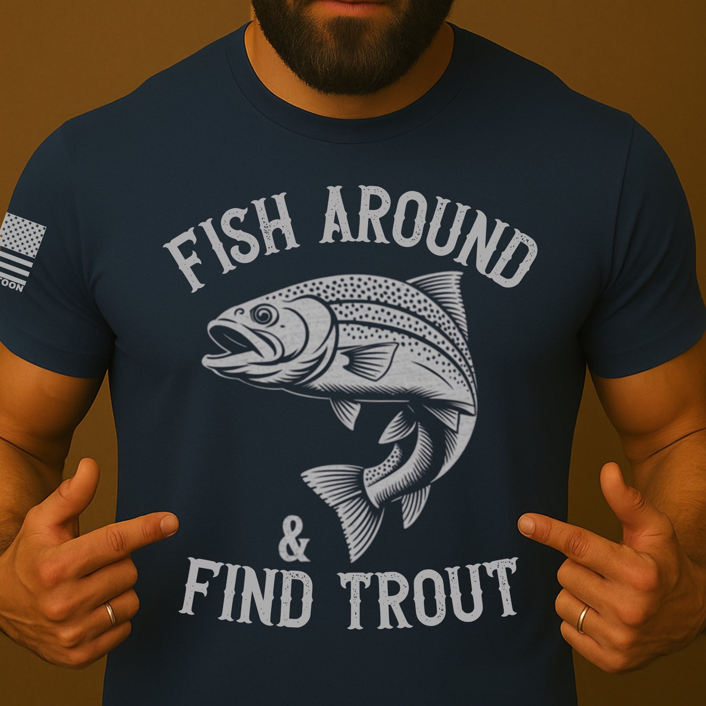 Fish Around And Find Trout Funny Shirt