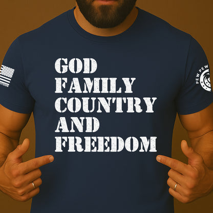 God Family Country Freedom Patriotic Shirt