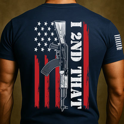 I 2nd That 2A Shirt