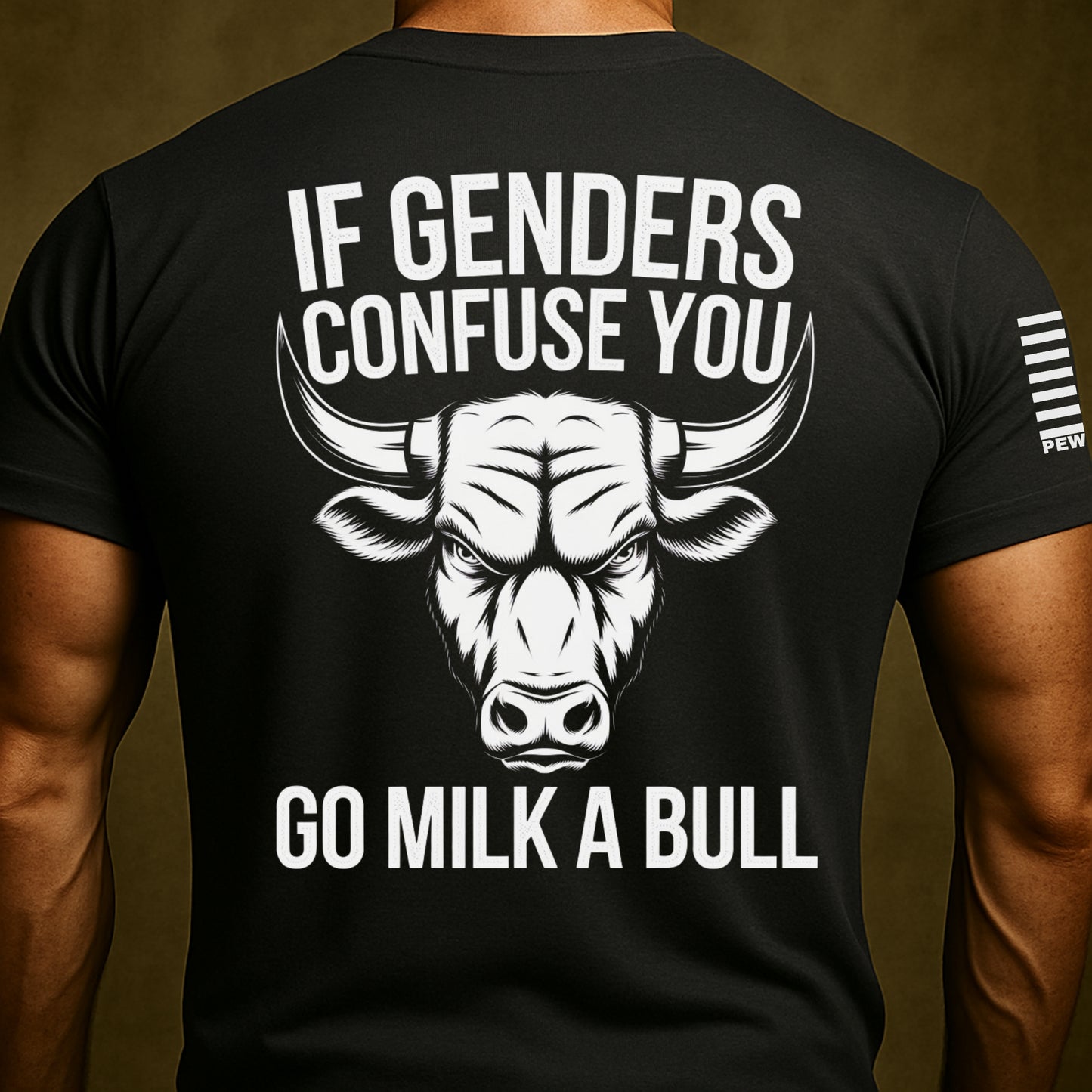 If Genders Confuse you, Go Milk a Bull Funny Shirt