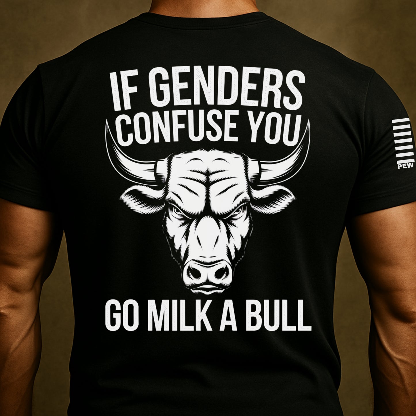 If Genders Confuse you, Go Milk a Bull Funny Shirt