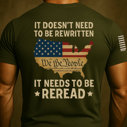 It Needs to Be Reread We The People t-shirt