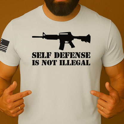 Self-defense is not Illegal 2A Shirt