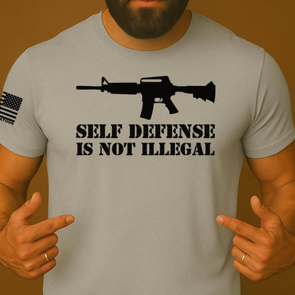 Self-defense is not Illegal 2A Shirt