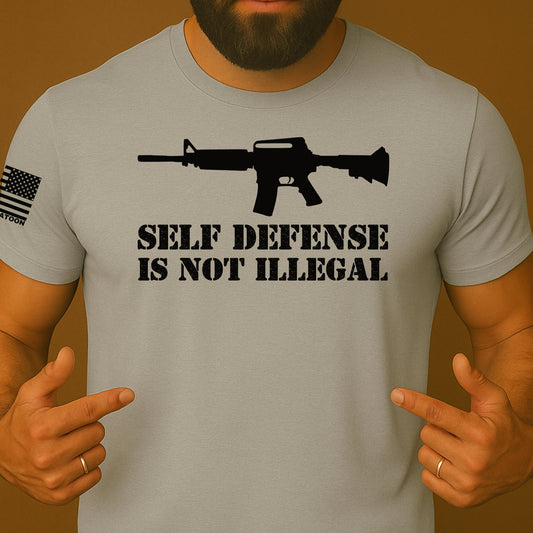 Self-defense is not Illegal 2A Shirt