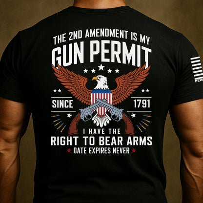 The 2nd Amendment is my Gun Permit Shirt