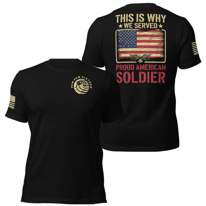 This Is Why We Served Veteran Shirt