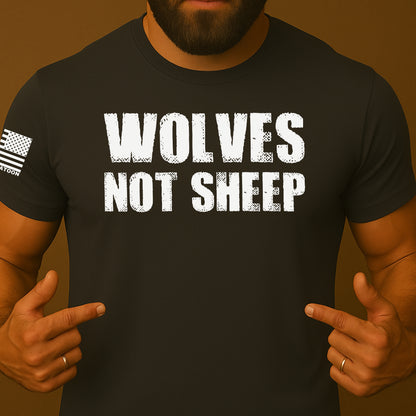 We Are Wolves Not Sheep Shirt
